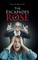 The Escapades of Rose