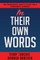 In Their Own Words