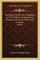 The History Of The Law Of England As To The Effects Of Marriage On Property And On The Wife's Legal Capacity (1879)