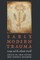Early Modern Trauma