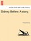 Sidney Bellew. a Story.