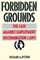 Forbidden Grounds