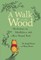 A Walk in the Wood