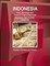Indonesia Food, Beverage and Tobacco Export-Import and Business Opportunities Handbook - Strategic Information and Contacts