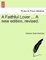 A Faithful Lover ... a New Edition, Revised.