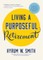 Living a Purposeful Retirement