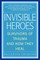 Invisible Heroes