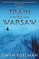 The Train to Warsaw