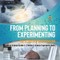 From Planning to Experimenting