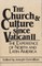 Church and Culture Since Vatican II