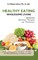 Healthy Eating Wholesome Living