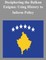 Deciphering the Balkan Enigma