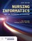 Nursing Informatics and the Foundation of Knowledge
