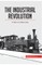 The Industrial Revolution