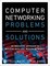 Computer Networking Problems and Solutions