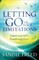 Letting Go of Your Limitations