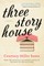Three Story House