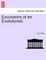 Excursions of an Evolutionist.
