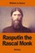 Rasputin the Rascal Monk