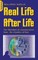 Real Life After Life