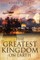 The Greatest Kingdom On Earth