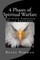 4 Phases of Spiritual Warfare