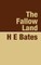 The Fallow Land