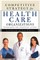 Competitive Strategy for Health Care Organizations