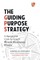 The Guiding Purpose Strategy