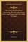 The Letter Of Roger Bacon Concerning The Marvelous Power Of Art And Nature And The Nullity Of Magic