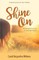 Shine On