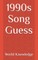 1990s Song Guess
