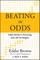 Beating the Odds