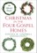 Christmas in the Four Gospel Homes