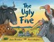 The Ugly Five