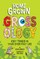 Homegrown Grossology