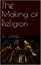 The Making of Religion