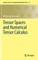 Tensor Spaces and Numerical Tensor Calculus