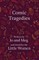 Comic Tragedies;Written by Jo and Meg and Acted by the Little Women