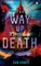 The Way Up Is Death
