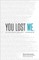 You Lost Me