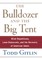 The Bulldozer and the Big Tent