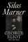Silas Marner by George Eliot, Fiction, Classics