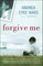 Forgive Me