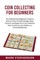 Coin Collecting for Beginners