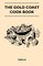 The Gold Coast Cook Book