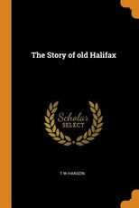 The Story of Old Halifax