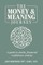 The Money & Meaning Journey