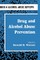 Drug and Alcohol Abuse Prevention