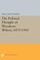 The Political Thought of Woodrow Wilson, 1875-1910